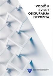 VODIČ U SVIJET OSIGURANJA DEPOZITA